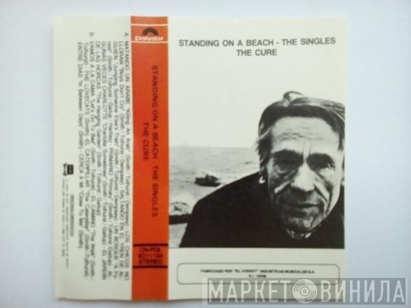  The Cure  - Standing On A Beach - The Singles