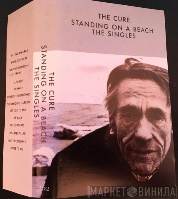  The Cure  - Standing On A Beach - The Singles