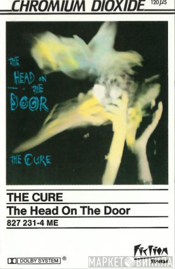  The Cure  - The Head On The Door