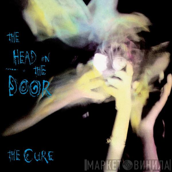 The Cure - The Head On The Door