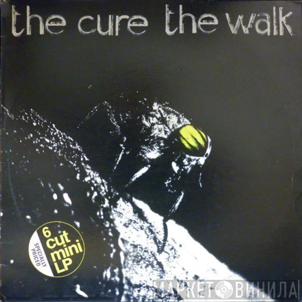  The Cure  - The Walk