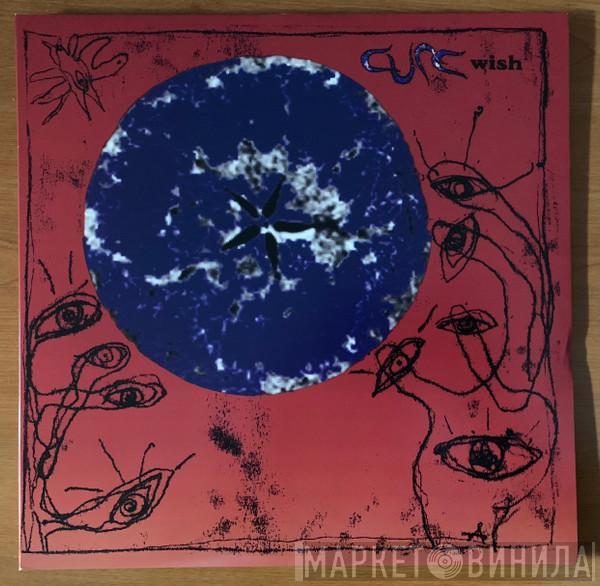  The Cure  - Wish