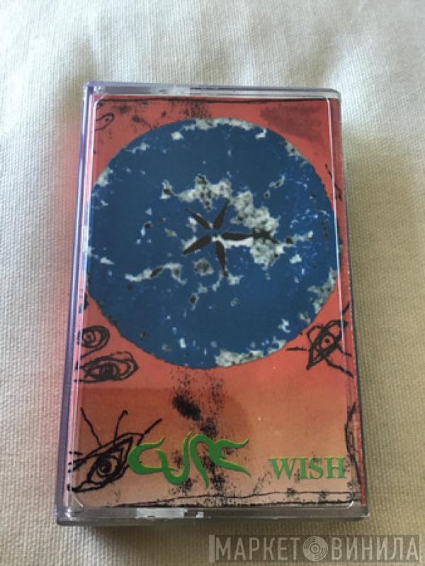  The Cure  - Wish