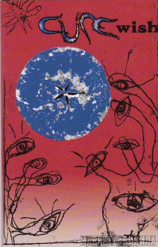  The Cure  - Wish