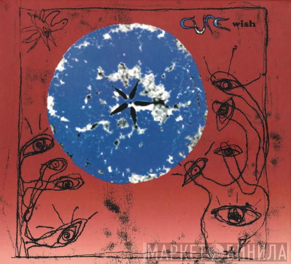  The Cure  - Wish