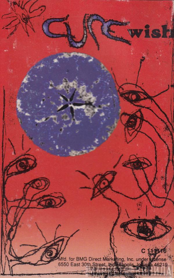  The Cure  - Wish