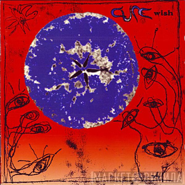  The Cure  - Wish