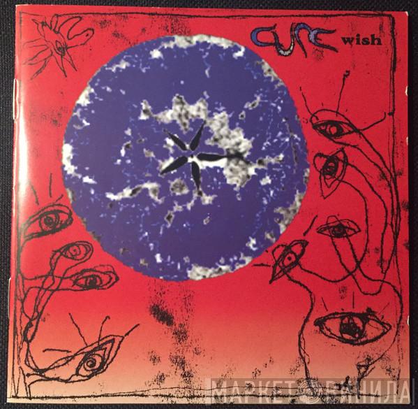 The Cure  - Wish