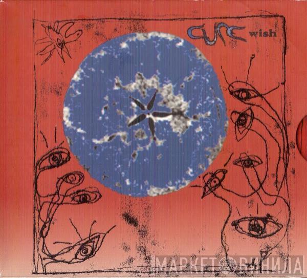  The Cure  - Wish