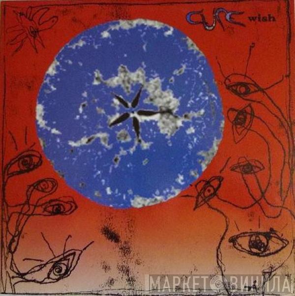  The Cure  - Wish