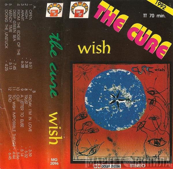  The Cure  - Wish