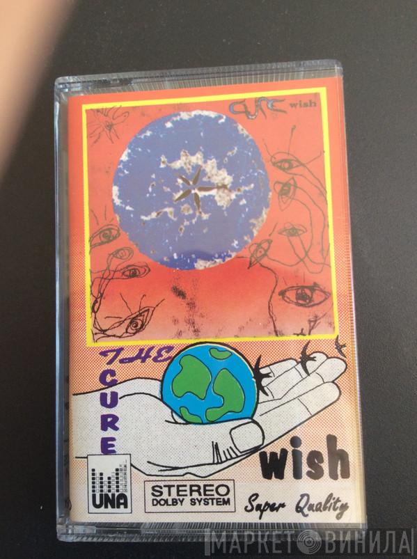  The Cure  - Wish