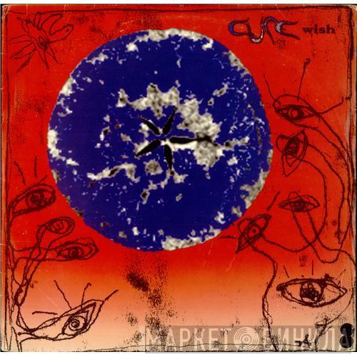  The Cure  - Wish