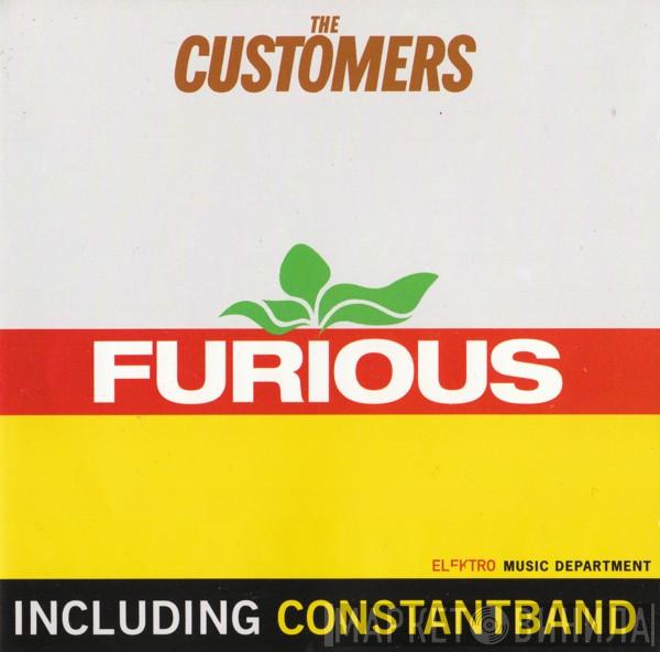 The Customers - Furious