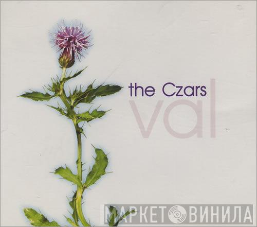 The Czars - Val