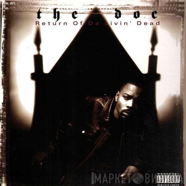  The D.O.C.  - Return Of Da Livin' Dead