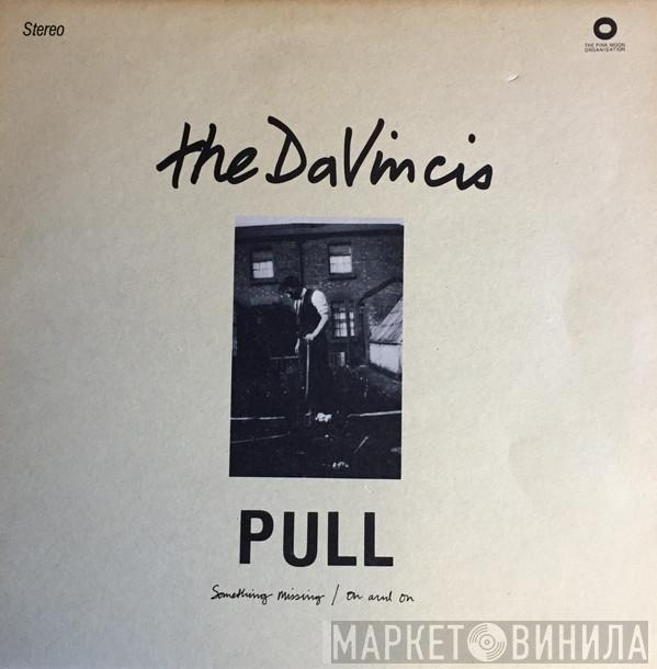 The DaVincis - Pull