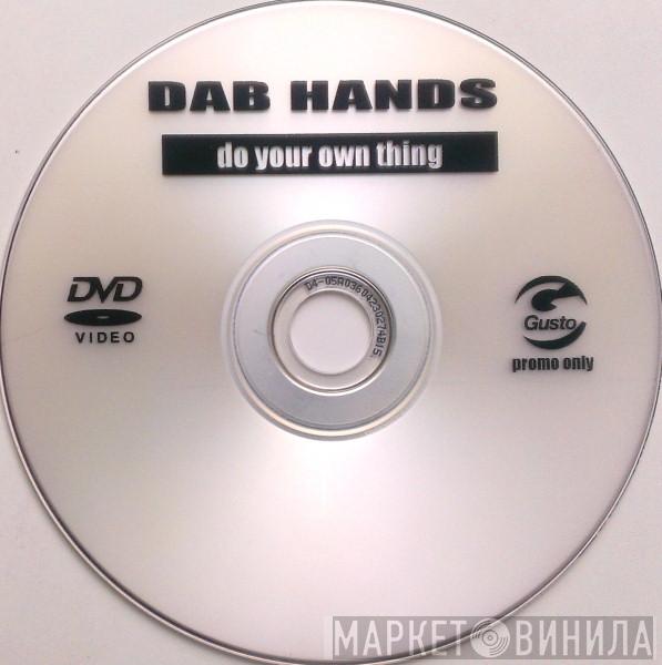  The Dab Hands  - Do Your Own Thing