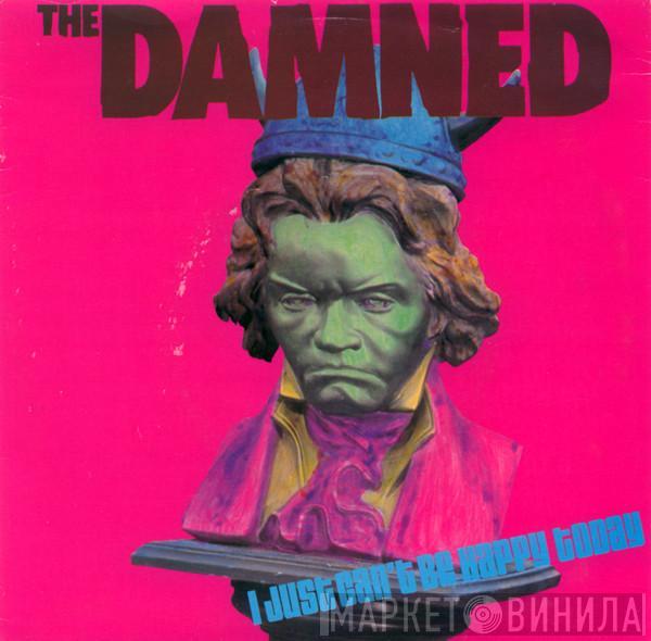 The Damned - I Just Can't Be Happy Today