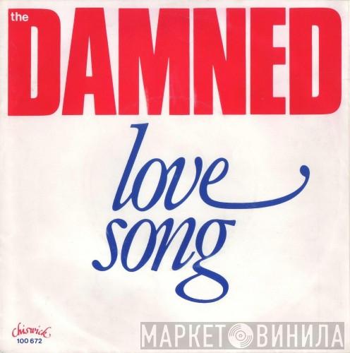  The Damned  - Love Song