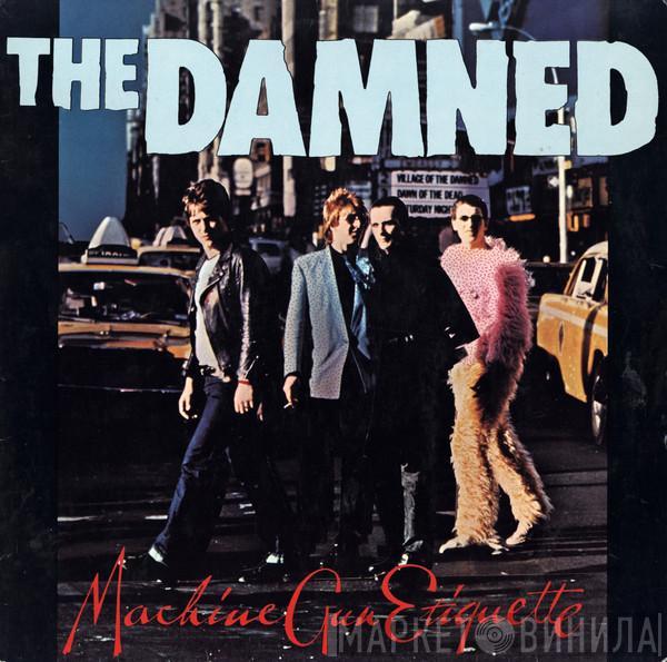  The Damned  - Machine Gun Etiquette