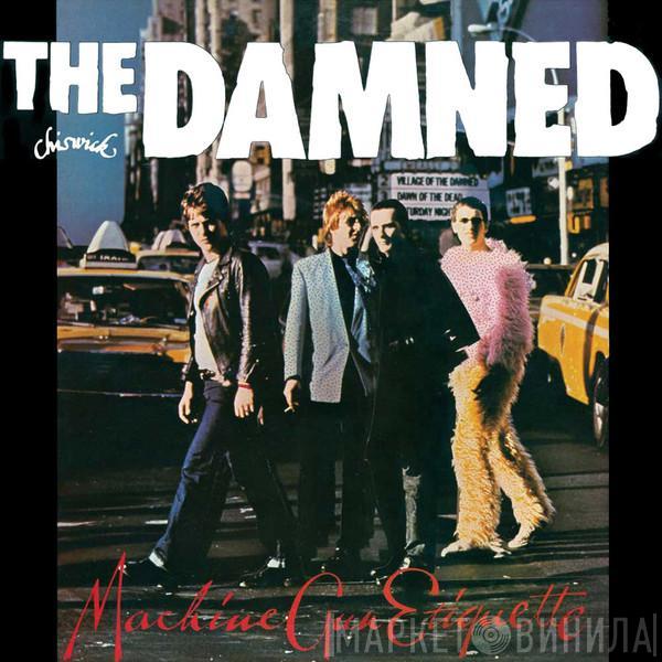  The Damned  - Machine Gun Etiquette