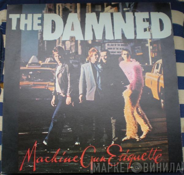  The Damned  - Machine Gun Etiquette
