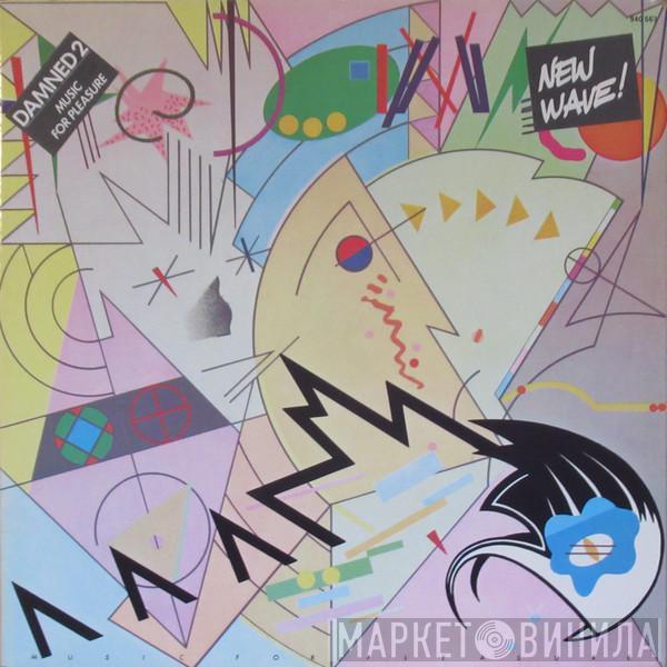  The Damned  - Music For Pleasure