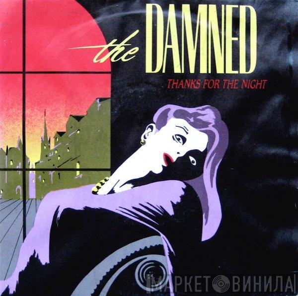 The Damned - Thanks For The Night