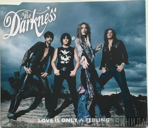 The Darkness - Love Is Only A Feeling