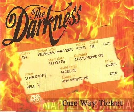 The Darkness - One Way Ticket