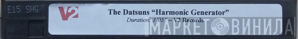  The Datsuns  - Harmonic Generator