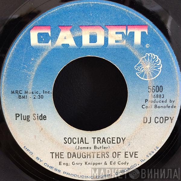 The Daughters Of Eve - Social Tragedy / A Thousand Stars