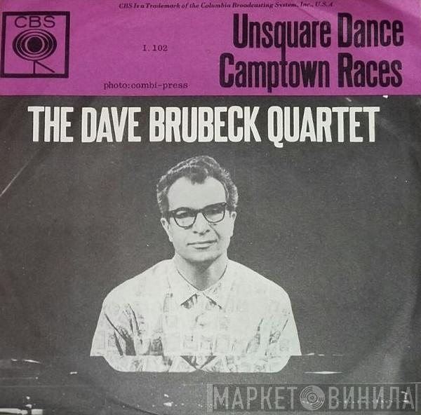  The Dave Brubeck Quartet  - Unsquare Dance / Camptown Races