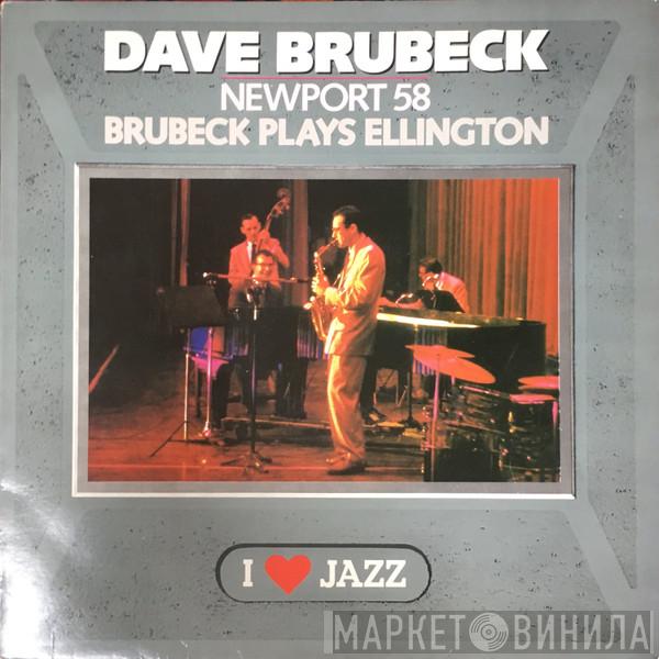 The Dave Brubeck Quartet - Newport 58/Brubeck Plays Ellington