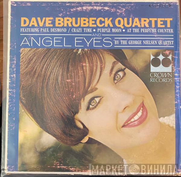 The Dave Brubeck Quartet, Paul Desmond, The George Nielsen Quartet - Angel Eyes