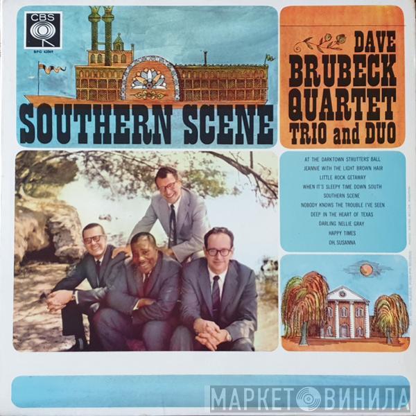 The Dave Brubeck Quartet, The Dave Brubeck Trio, The Dave Brubeck Duo - Southern Scene
