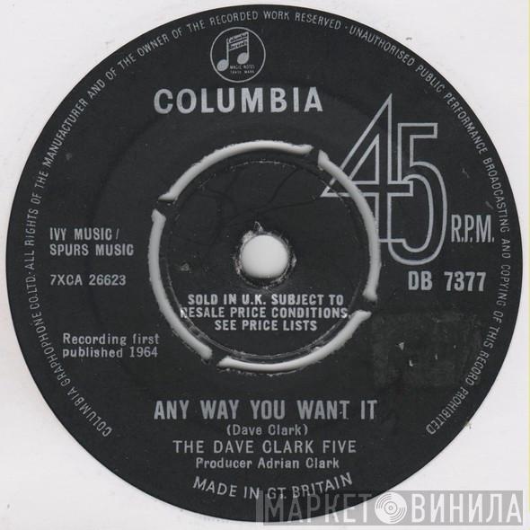 The Dave Clark Five - Any Way You Want It