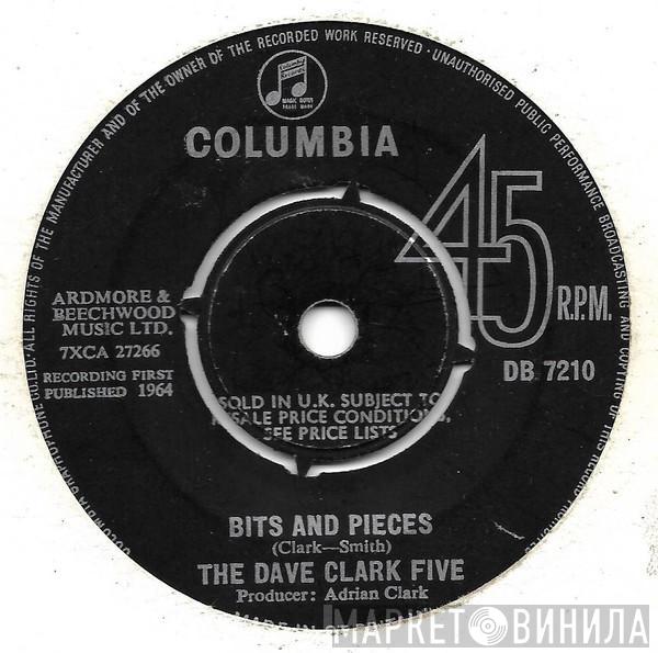 The Dave Clark Five - Bits And Pieces