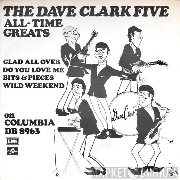 The Dave Clark Five - Dave Clark Five All Time Greats