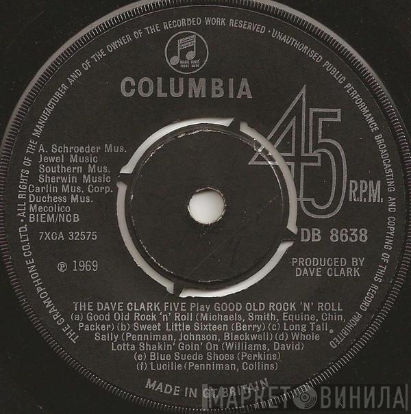 The Dave Clark Five - Play Good Old Rock 'N' Roll
