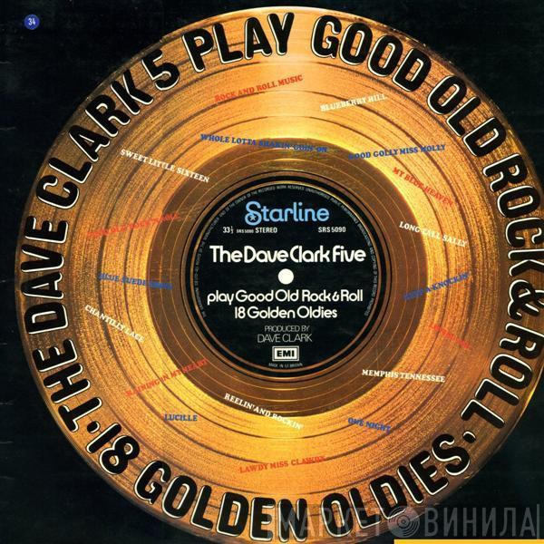  The Dave Clark Five  - Play Good Old Rock  & Roll - 18 Golden Oldies