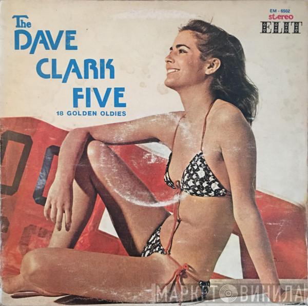  The Dave Clark Five  - Play Good Old Rock  & Roll - 18 Golden Oldies