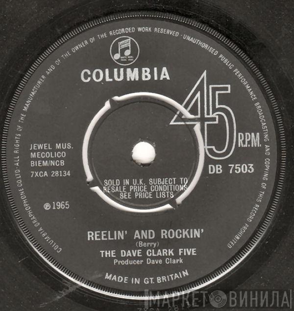 The Dave Clark Five - Reelin' And Rockin'