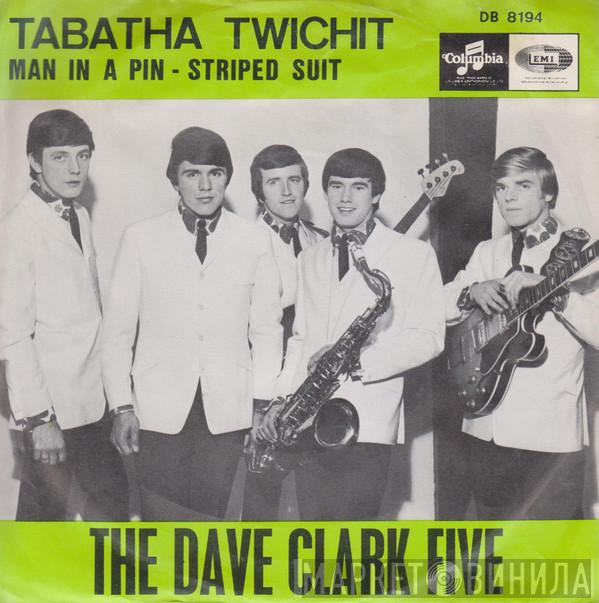 The Dave Clark Five - Tabatha Twitchit