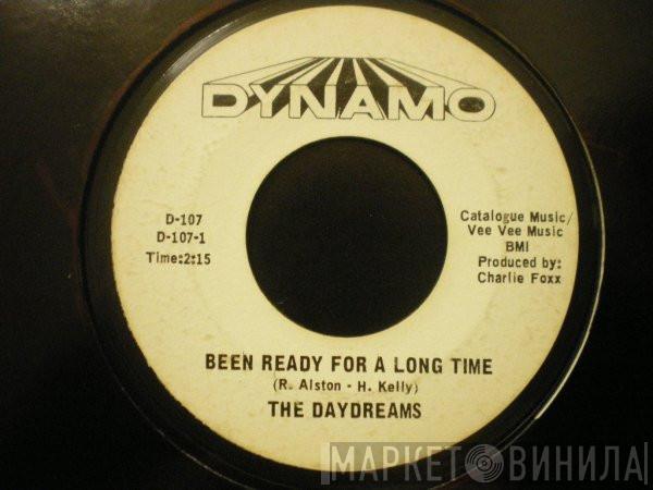 The Daydreams - Been Ready For A Long Time / Sit Down And Think