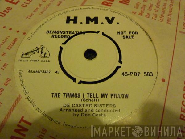 The De Castro Sisters - The Things I Tell My Pillow