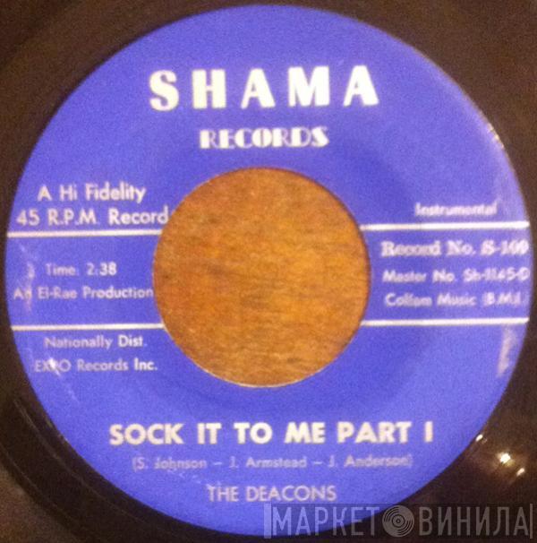 The Deacons  - Sock It To Me