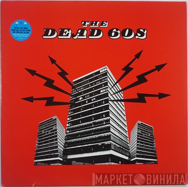  The Dead 60s  - The Dead 60s / Space Invader Dub