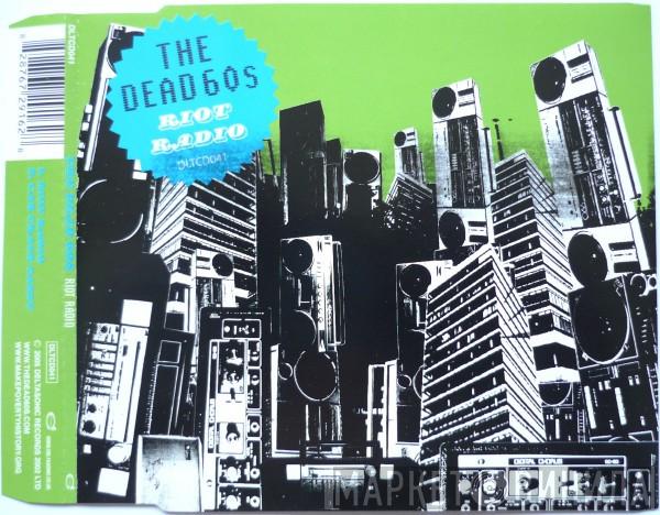 The Dead 60s - Riot Radio